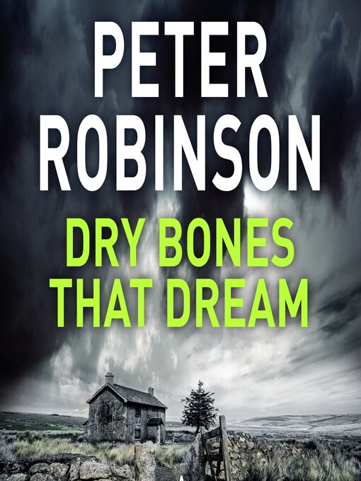 Title details for Dry Bones That Dream by Peter Robinson - Wait list